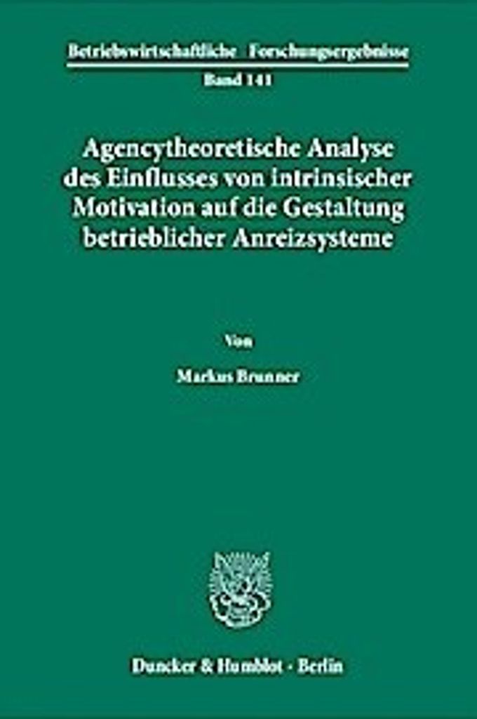 Brunner, M: Agencytheoretische Analyse des Einflusses von in