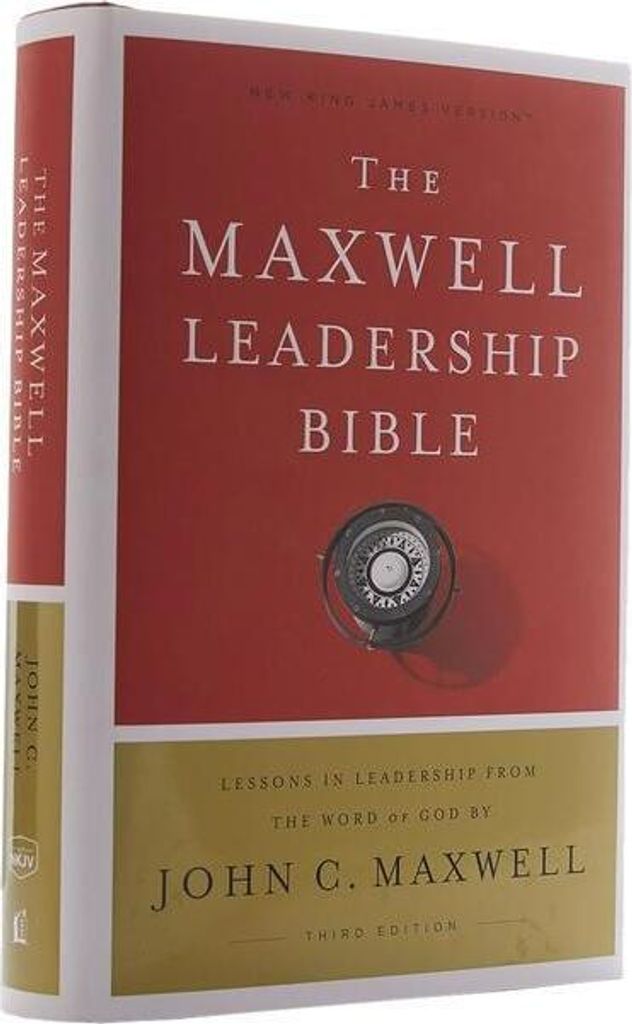NKJV, Maxwell Leadership Bible, Third Edition, Hardcover, Comfort Print