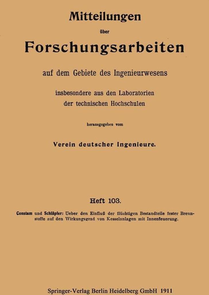 Mitteilungen über Forschungsarbeiten auf dem Gebiete des Ingenieurwesens insbesondere aus den Laboratorien der technischen Hochschulen