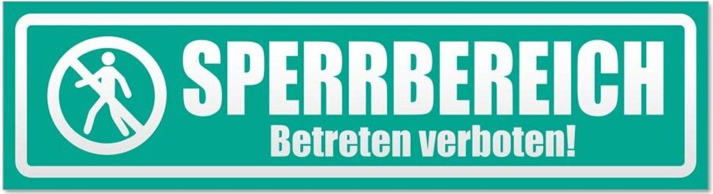 Kiwistar - Autoaufkleber - Türkis - 20 x 5,3 cm - Sperrbereich betreten verboten invertiert - Hinweis Aufkleber Sticker für Auto, Kfz, Fahrrad, P...