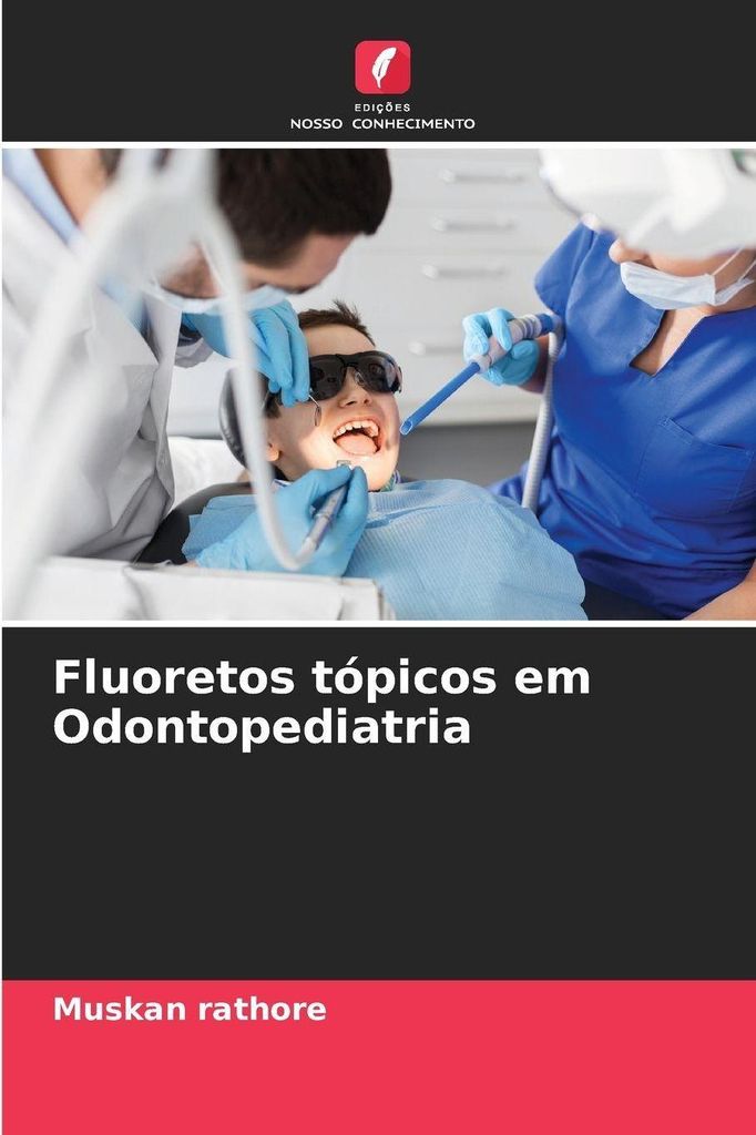 Fluoretos tópicos em Odontopediatria