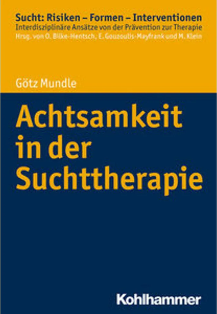 Livre Méditation Pleine Conscience : Thérapie des Addictions et Rechutes