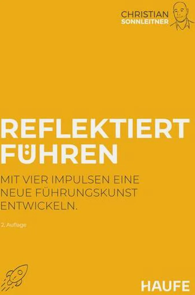 Reflektiert führen : la méthode de leadership pour cadres et dirigeants