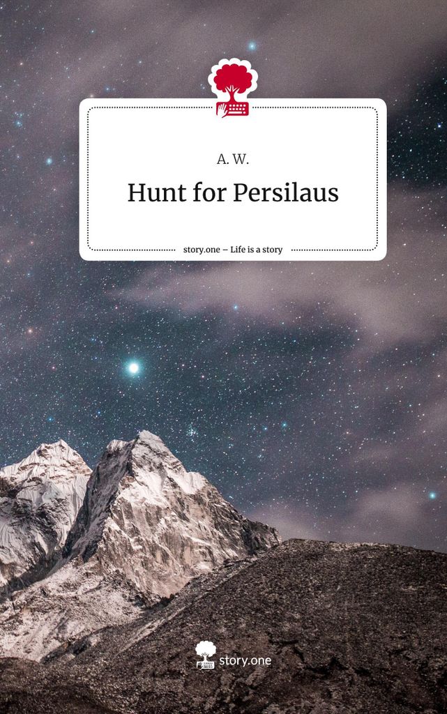 Hunt for Persilaus. Life is a Story - story.one