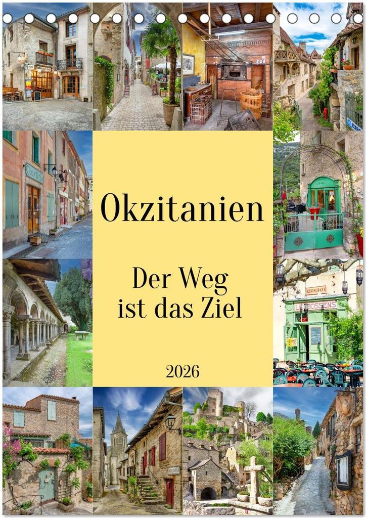 Okzitanien, Der Weg ist das Ziel (Tischkalender 2026 DIN A5 hoch), CALVENDO Monatskalender