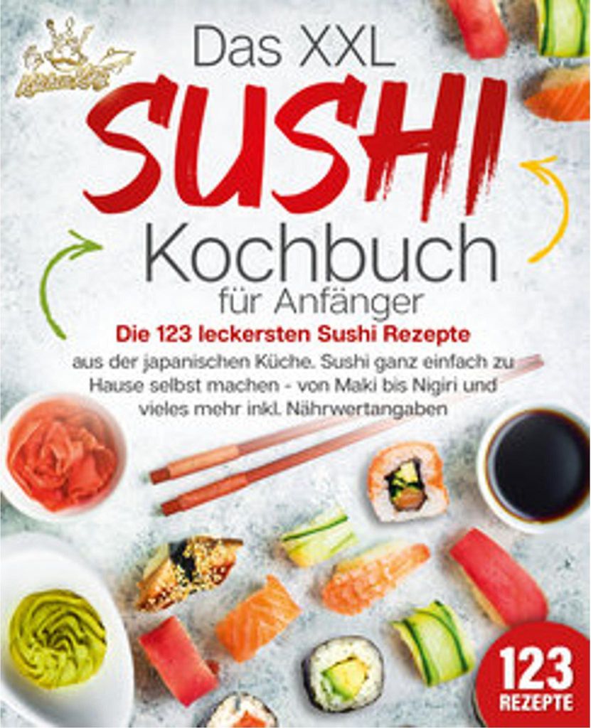 Das XXL Sushi Kochbuch für Anfänger: Die 123 leckersten Image du produit 