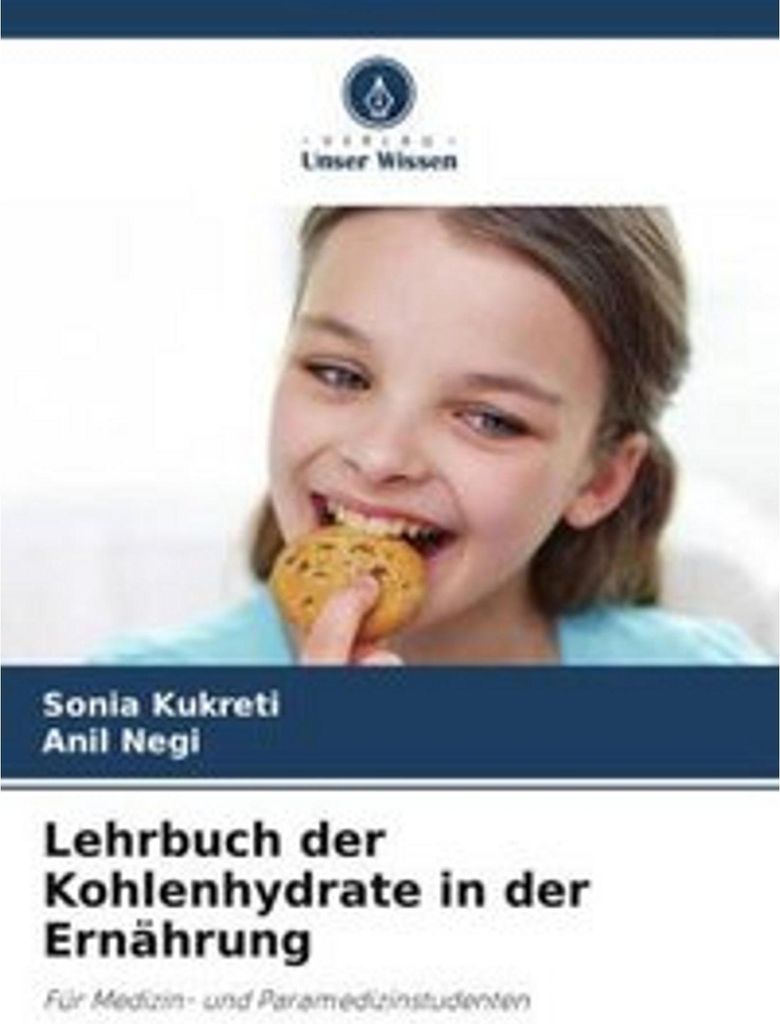 Lehrbuch der Kohlenhydrate in der Ernährung