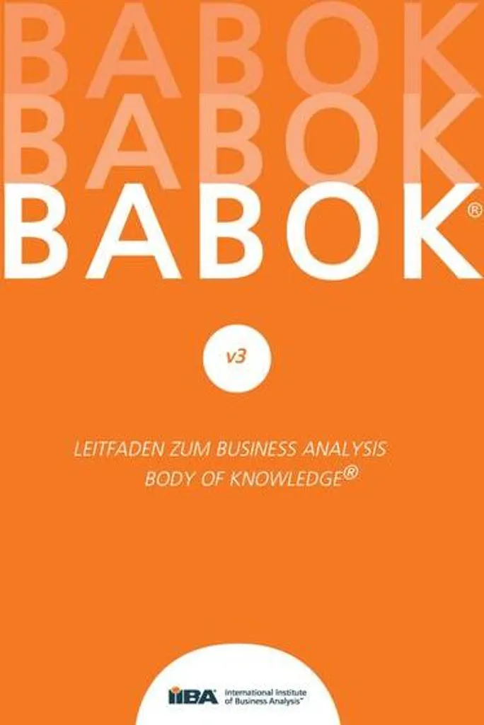 Guide BABOK v3 Guide de l'Analyse d'Affaires IIBA Version Officielle