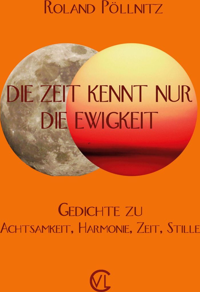 Die Zeit kennt nur die Ewigkeit