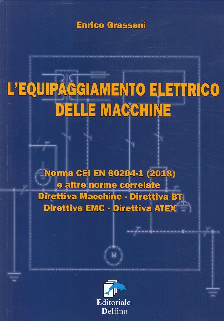 Grassani, E: L' equipaggiamento elettrico delle macchine. No