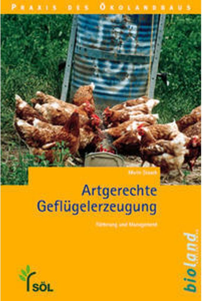 Artgerechte Geflügelerzeugung