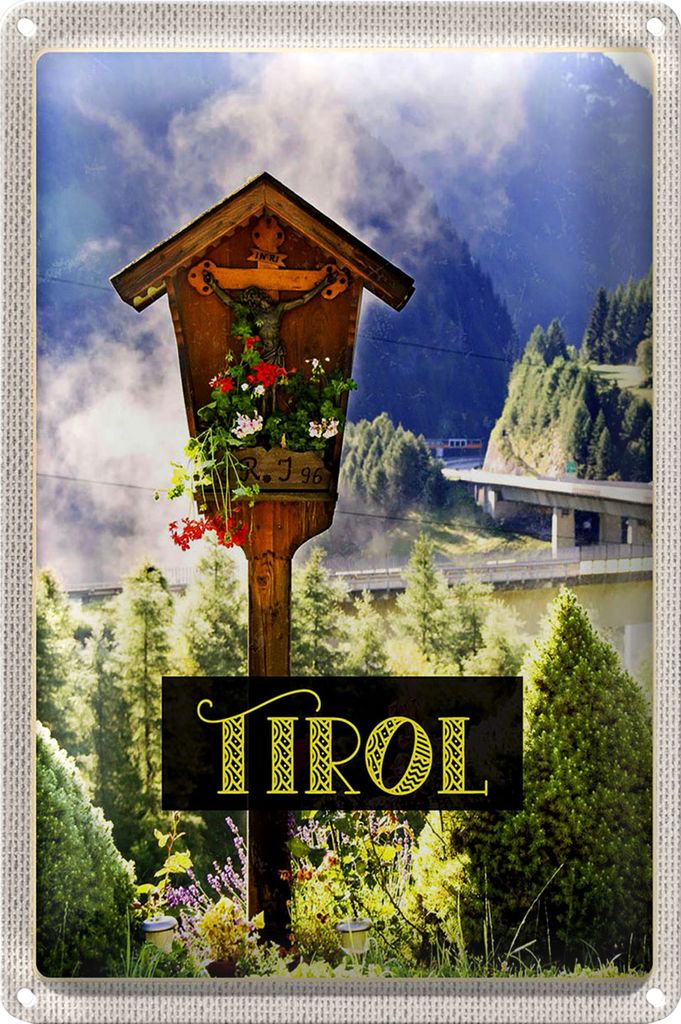 Blechschild Reise 20x30cm Tirol Österreich Jesud Christus Natur