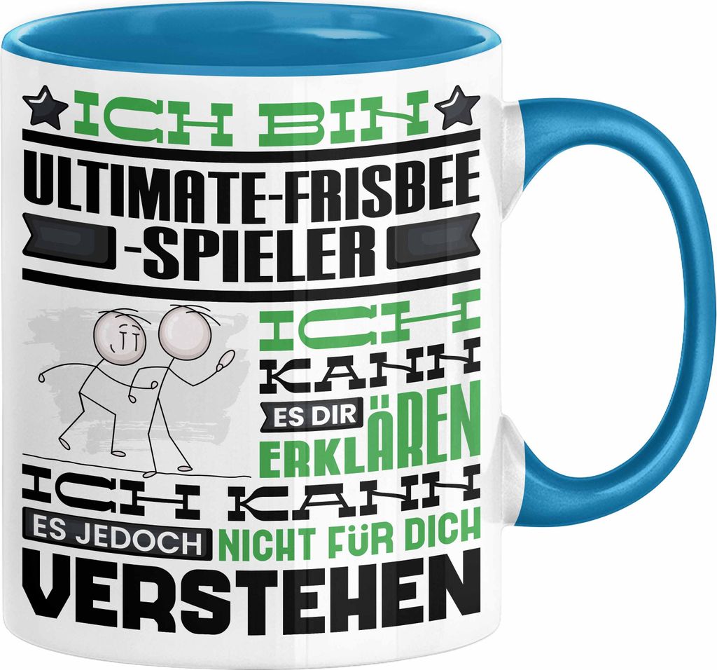 Ultimate-Frisbee-Spieler Geschenk Kaffee-Tasse Geschenkidee für Ultimate-Frisbee-Spieler Ich Bin Ultimate-Frisbee-Spieler Ich Kann Es Dir Erkläre...