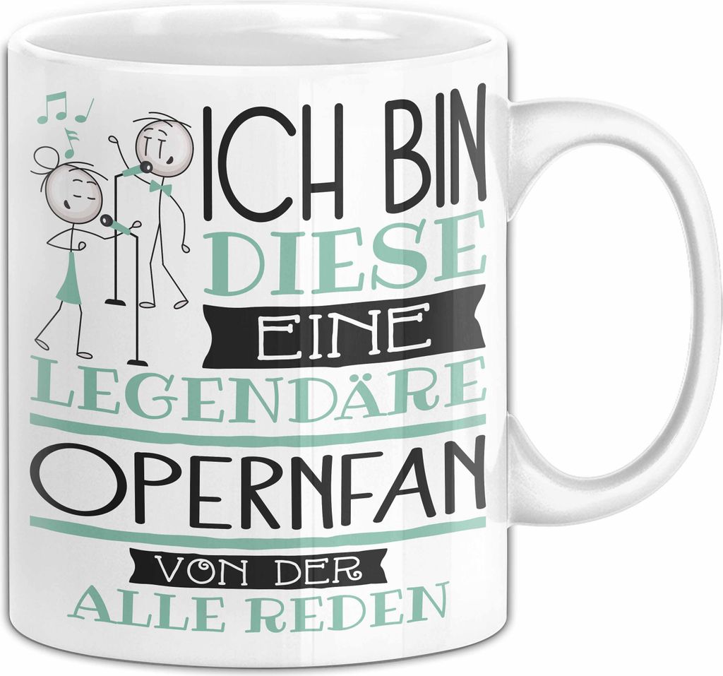Opernfan Tasse Geschenk Ich Bin Diese Eine Legendäre Produktbild 