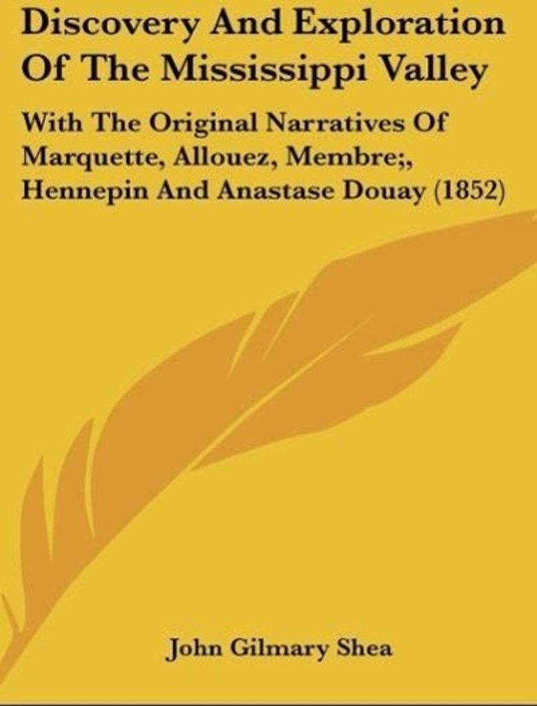 Discovery And Exploration Of The Mississippi Valley