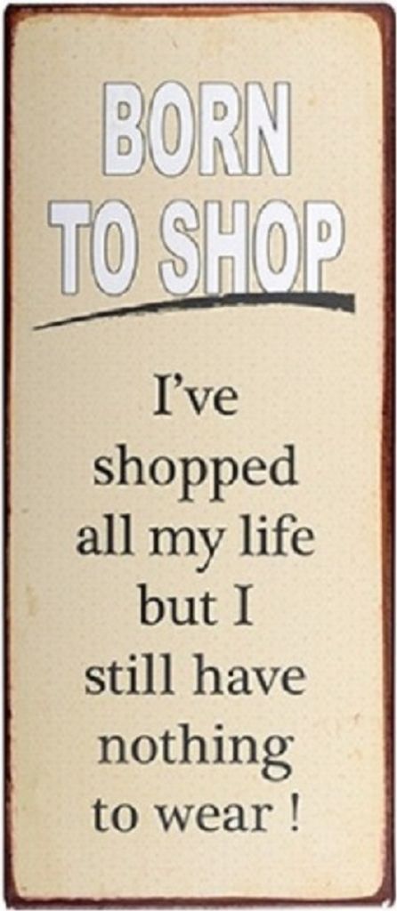 Deko Schild 'Born to Shop' humorvolles Metallschild Vintage Wanddeko Spruch