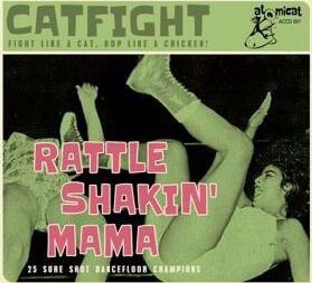 Various Artists: Cat Fight Vol.1 - Rattle Shakin' Mama