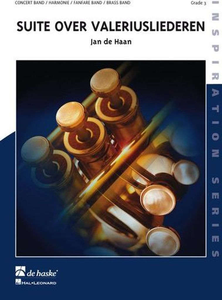 Jan de Haan Suite over ValeriusliederenConcert Band/Harmonie/Fanfare