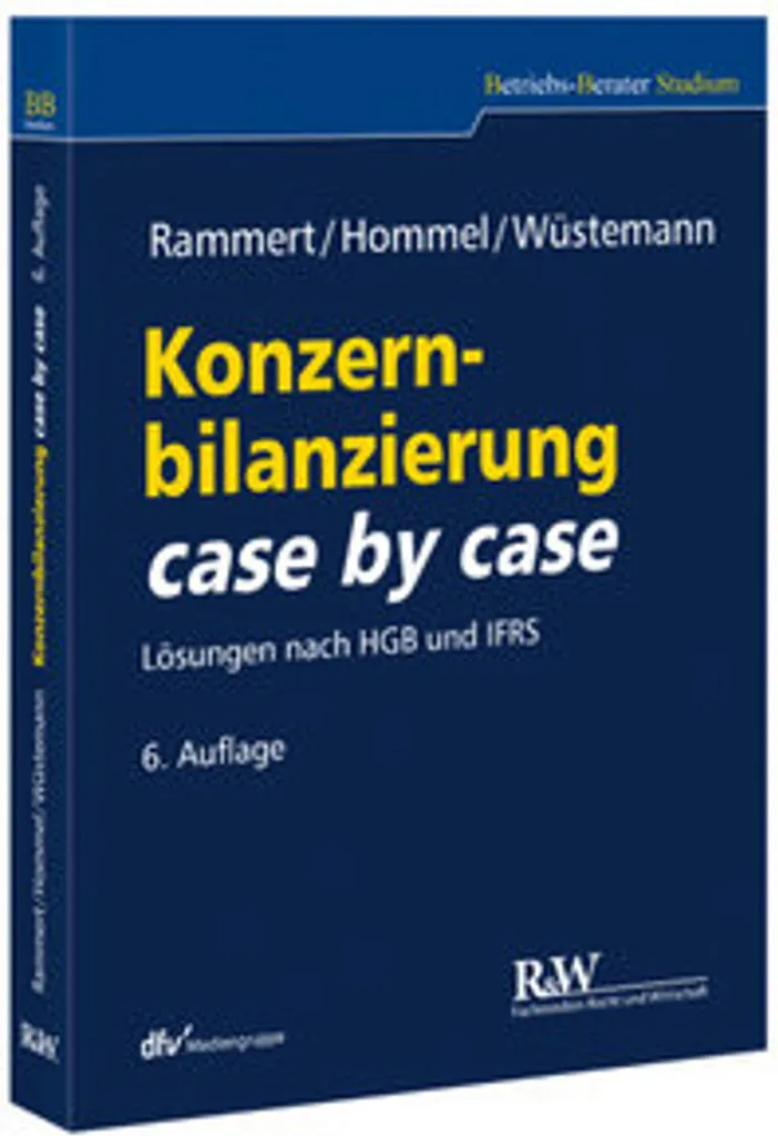 Konzernbilanzierung case by case avec cas pratiques et solutions
