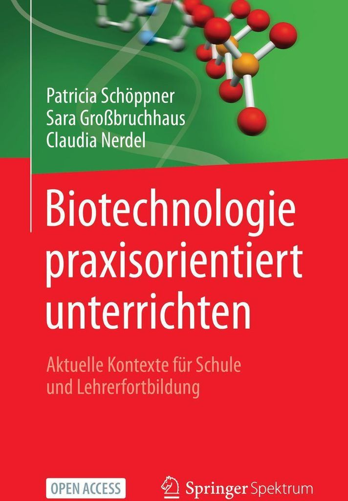 Biotechnologie praxisorientiert unterrichten