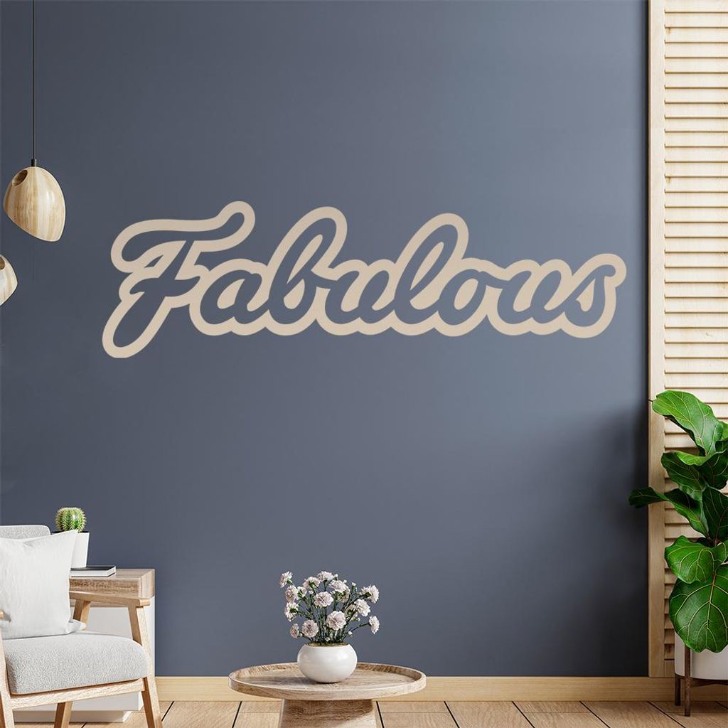 fabulous fabelhaft fabled Wandtattoo Wandaufkleber Wall Sticker - Dekoration, Küche, Wohnzimmer, Schlafzimmer, Badezimmer