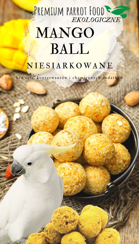 A white cockatoo is shown next to a bowl of mango balls and some loose mango balls on a burlap-like surface, with a mango in the background. Text overlays indicate it's premium parrot food.