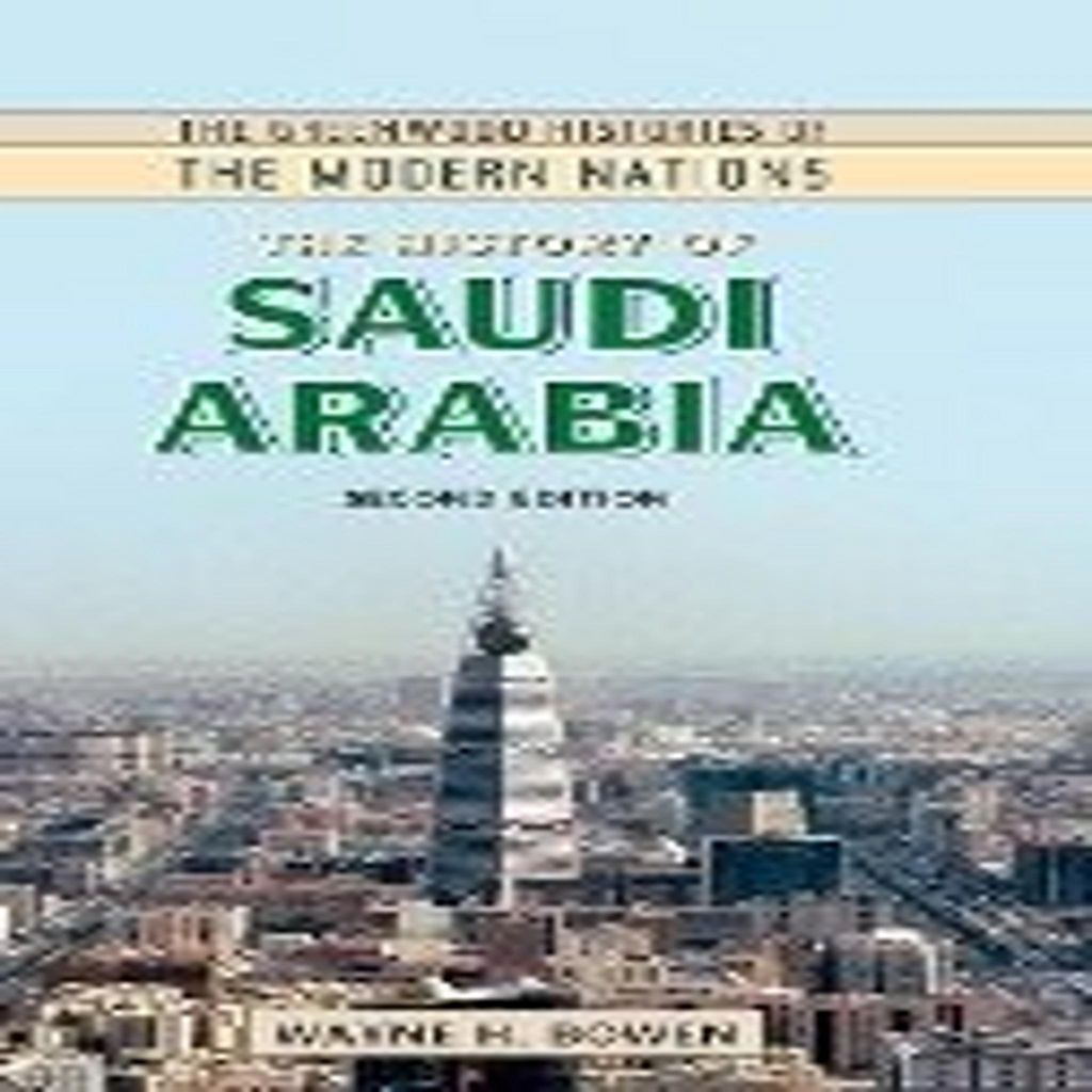 The History of Saudi Arabia