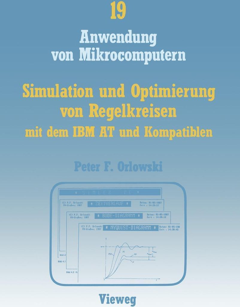 Simulation und Optimierung von Regelkreisen mit dem IBM AT und Kompatiblen