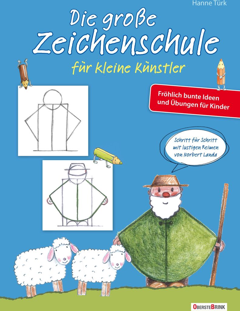 Die große Zeichenschule für kleine Künstler: Fröhlich bunte Ideen und Übungen für Kinder