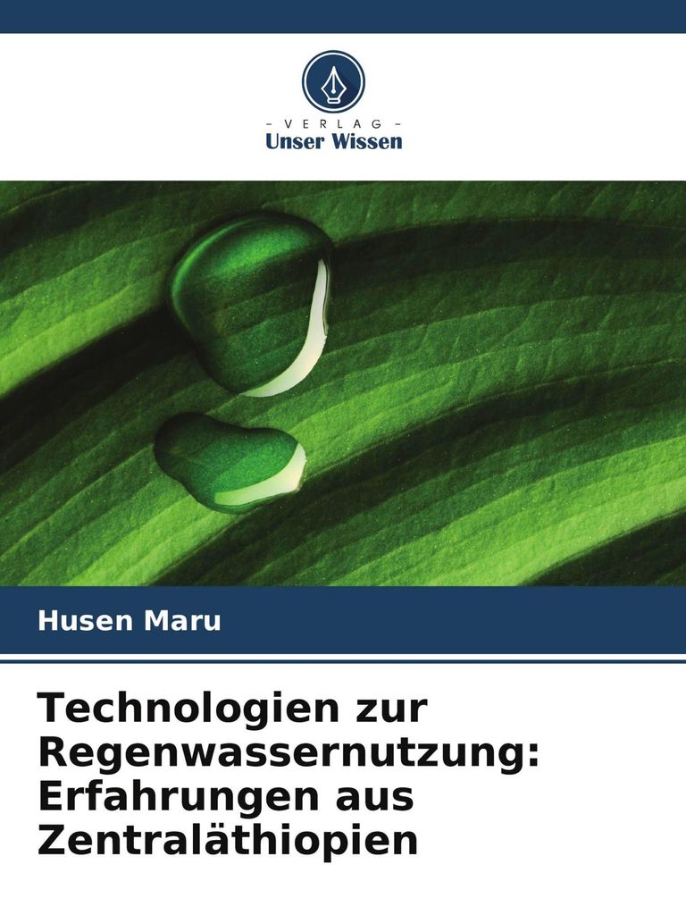 Technologien zur Regenwassernutzung: Erfahrungen aus Zentraläthiopien