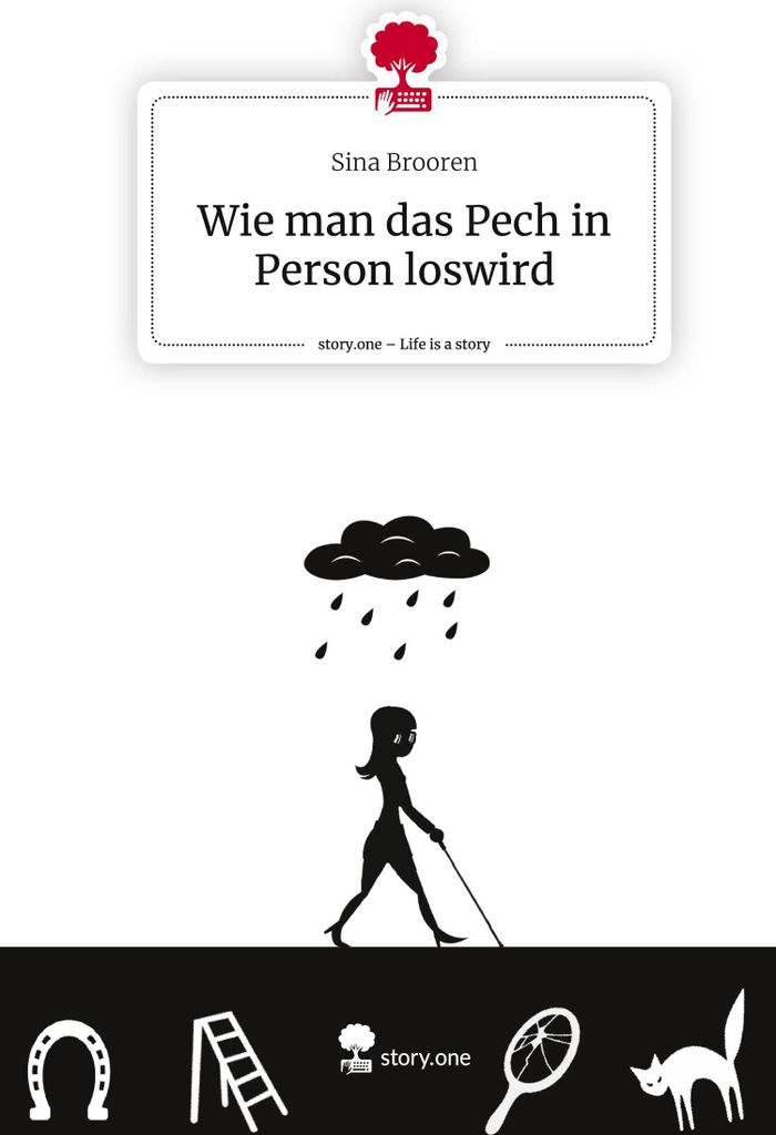 Wie man das Pech in Person loswird. Life is a Story - story.one