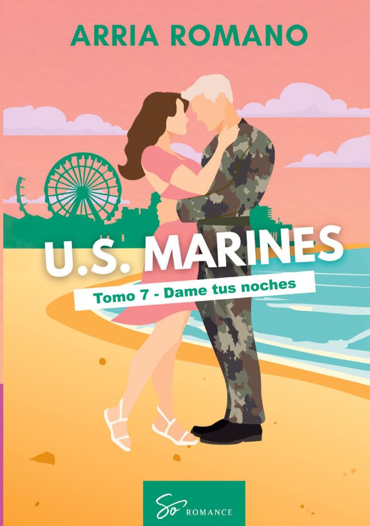 U.S. Marines - Tomo 7 - Dame tus noches