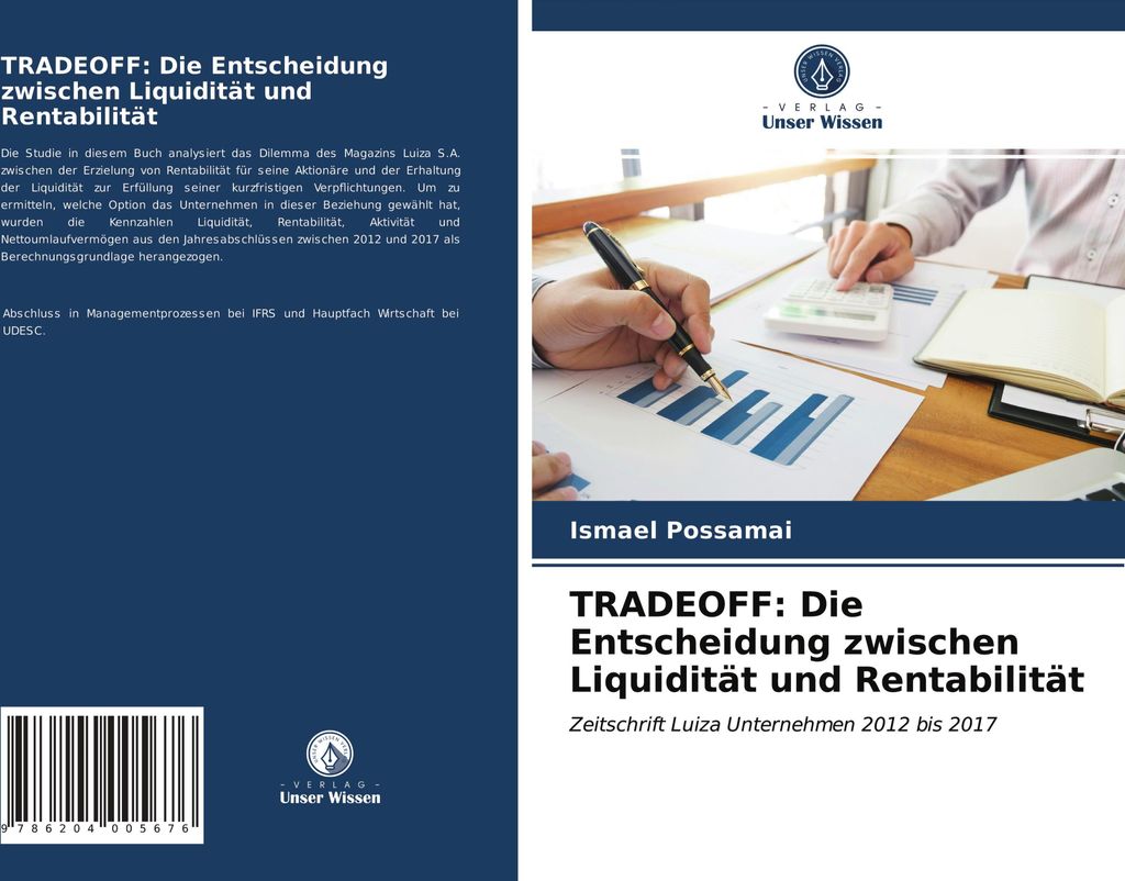 TRADEOFF: Die Entscheidung zwischen Liquidität und Rentabilität