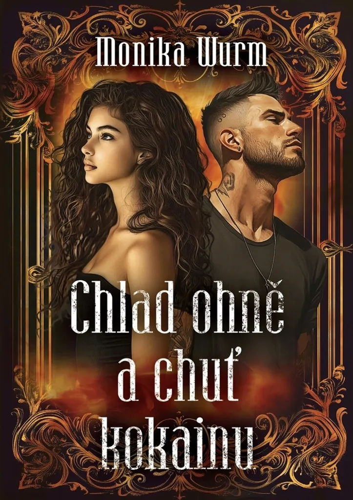 Retrouvez le Plaisir de Lire avec Chlad ohně a chuť kokainu de M. Wurm