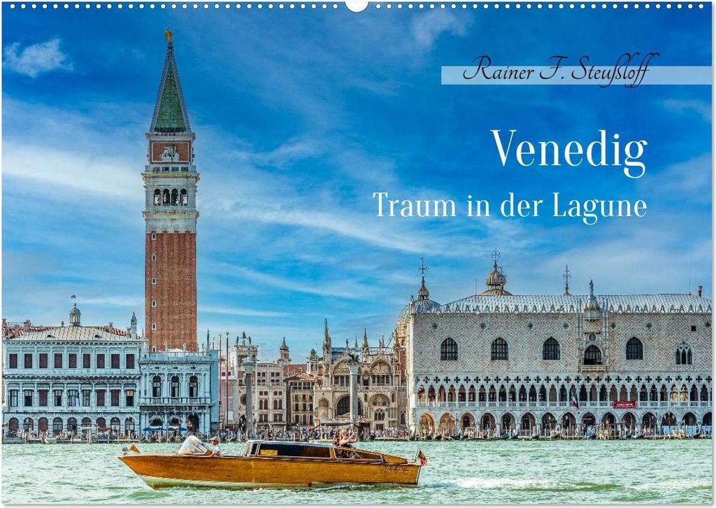 Venedig - Traum in der Lagune (Wandkalender 2027 DIN A2 quer), CALVENDO Monatskalender