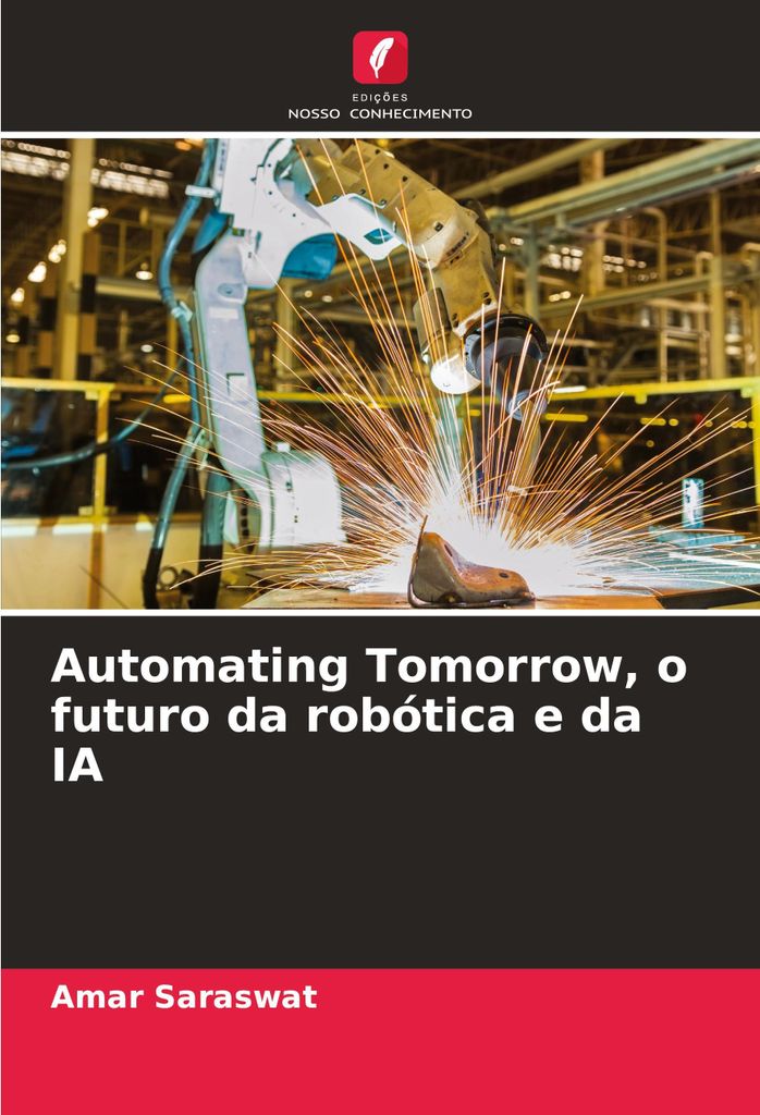 Automating Tomorrow, o futuro da robótica e da IA