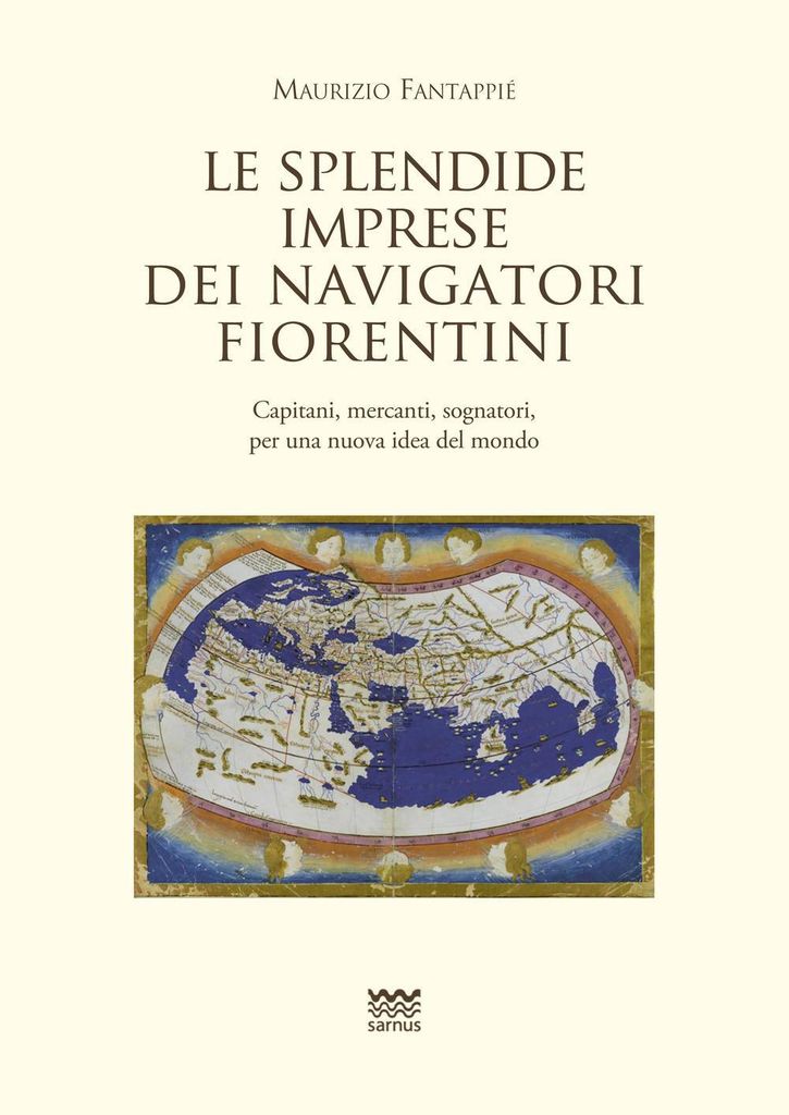 Fantappiè, M: Splendide imprese dei navigatori fiorentini. C