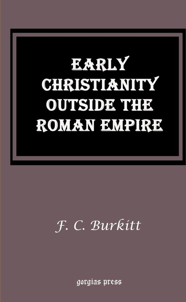 Early Christianity Outside the Roman Empire
