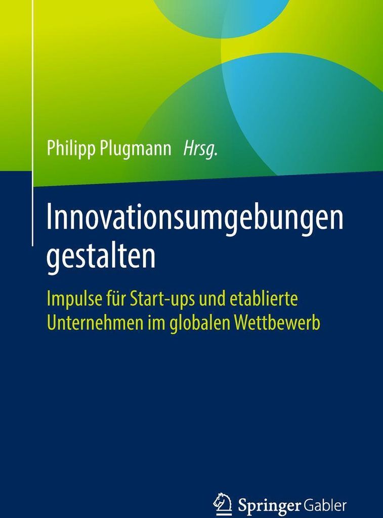 Innovationsumgebungen gestalten