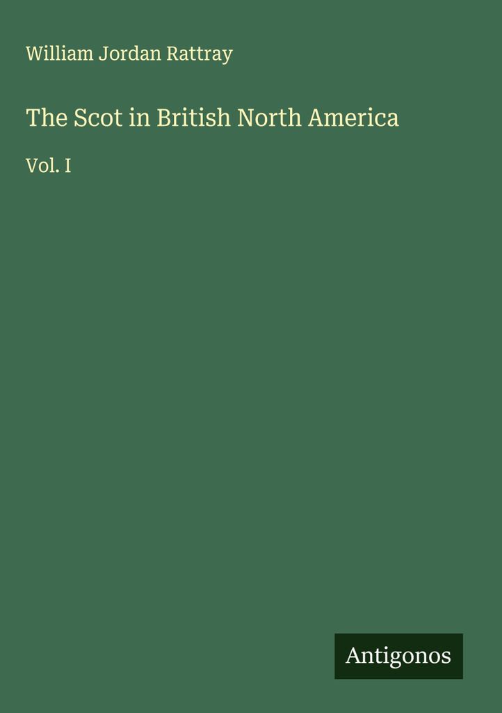 Der Schotte in Britisch-Nordamerika