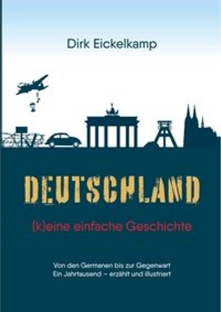 Deutschland - (k)eine einfache Geschichte