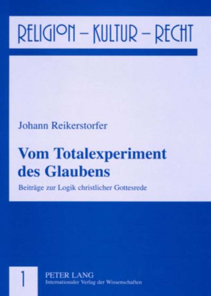 Vom Totalexperiment des Glaubens