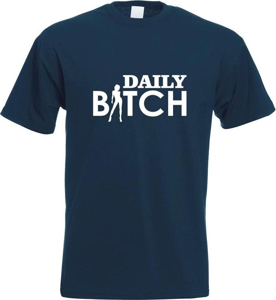 Kiwistar - T-Shirt - Navy - Daily Bitch Motiv Bedruckt Funshirt Design Print - mit Motiv Bedruckt - Funshirt Design - Sport - Freizeit - Herren - XL