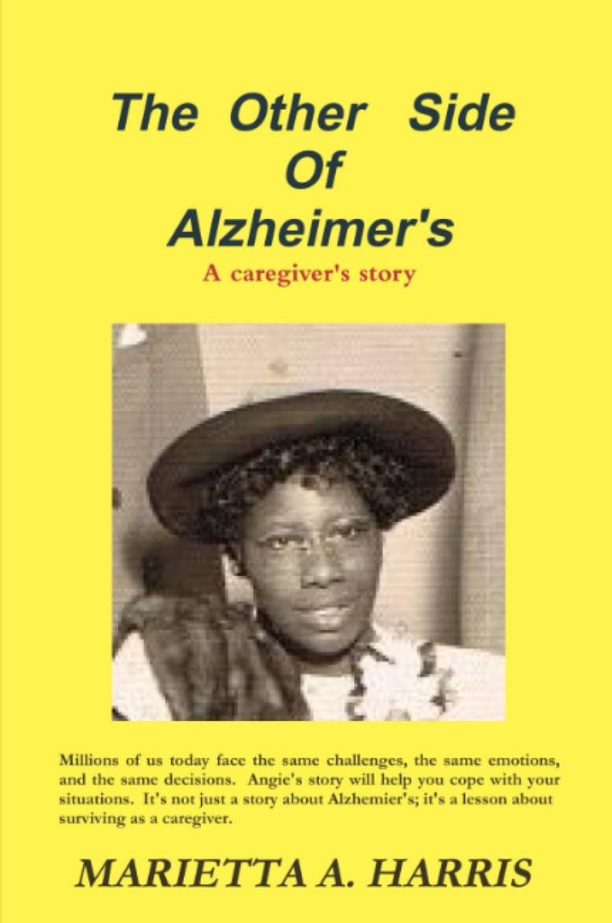 The Other Side of Alzheimer's, a caregiver's story