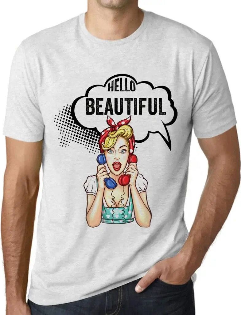 Herren Grafik T-Shirt Hallo schön – Hello Beautiful – Öko-Verantwortlich Vintage Jahrgang Kurzarm Lustige Druck Geburtstag Geschenk Mann