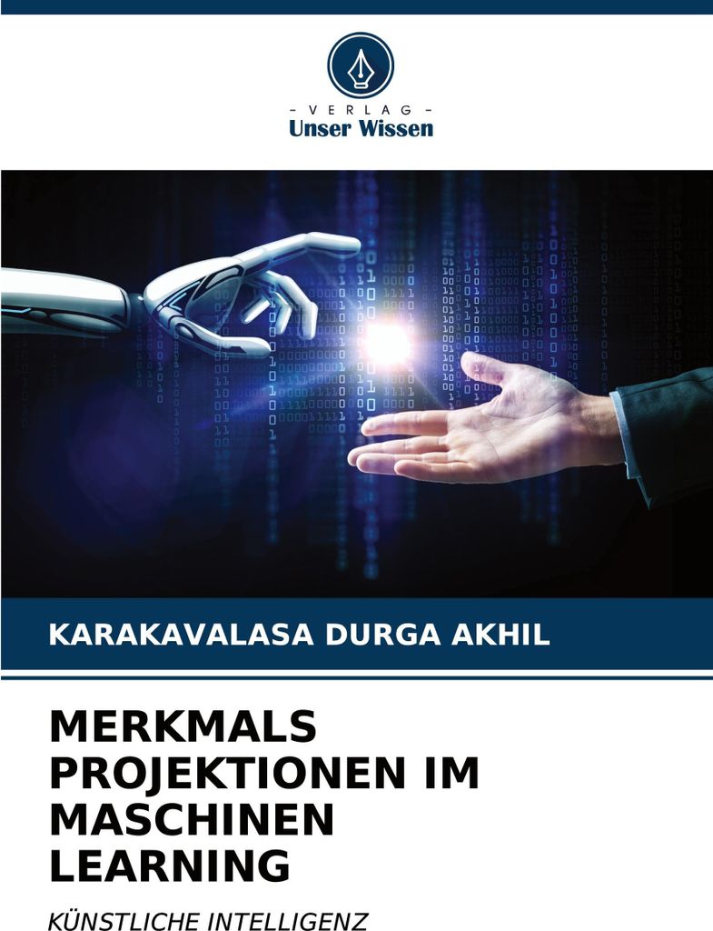 Merkmals Projektionen Im Maschinen Learning