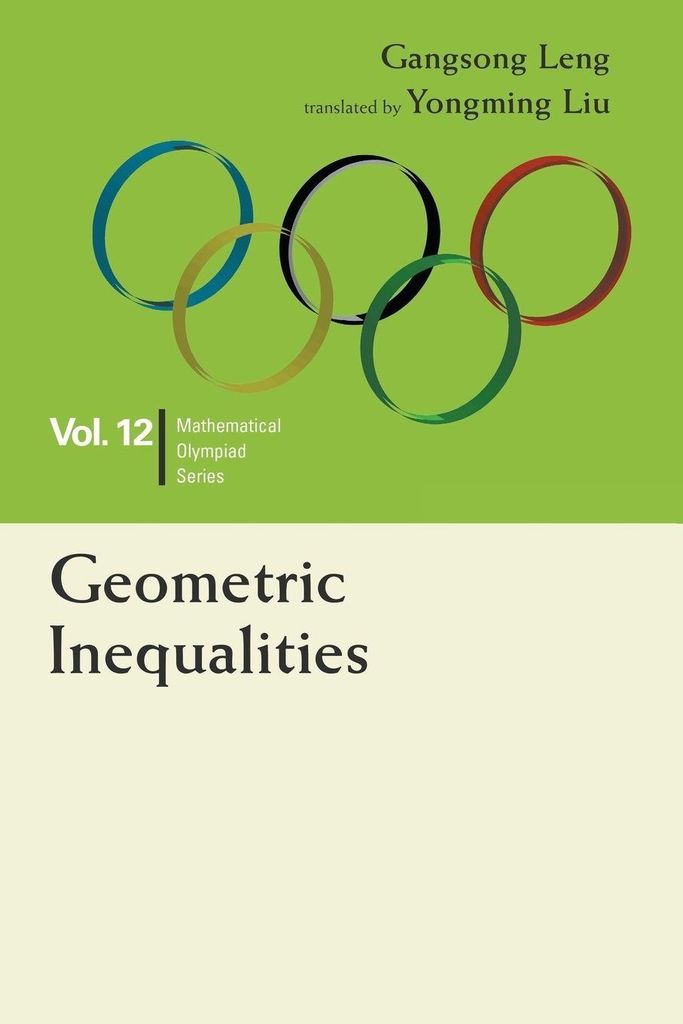Geometric Inequalities: In Mathematical Olympiad And Competi