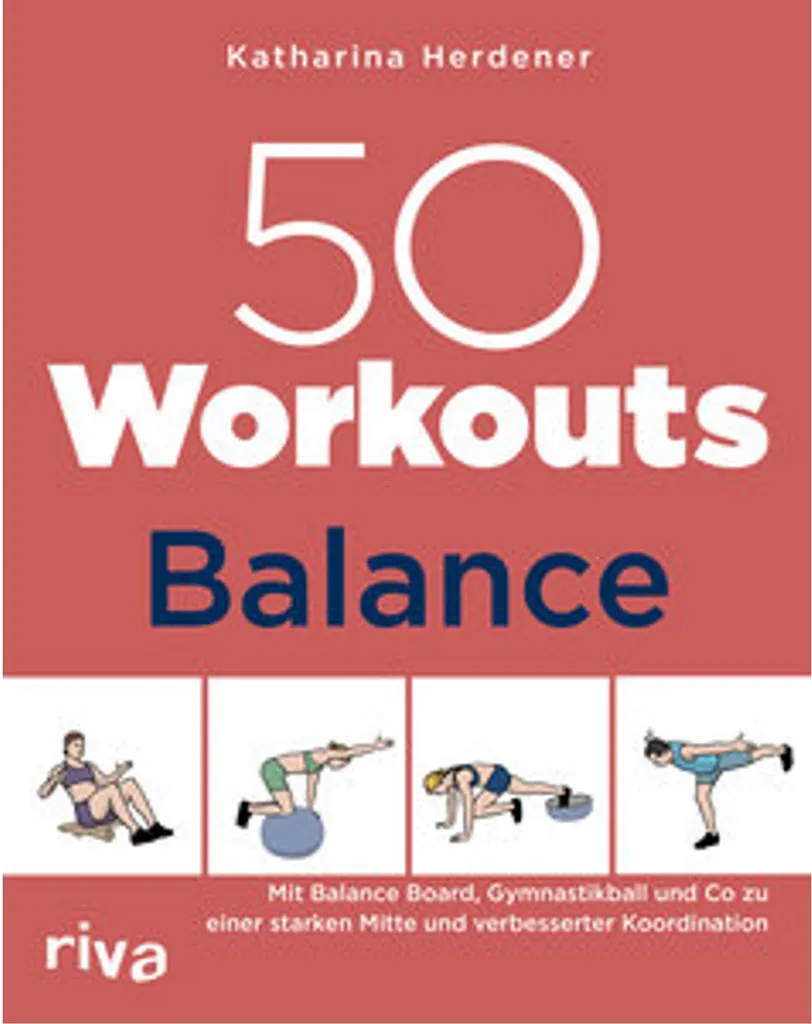 Dites adieu aux chutes avec 50 Workouts Balance : Exercices de stabilité