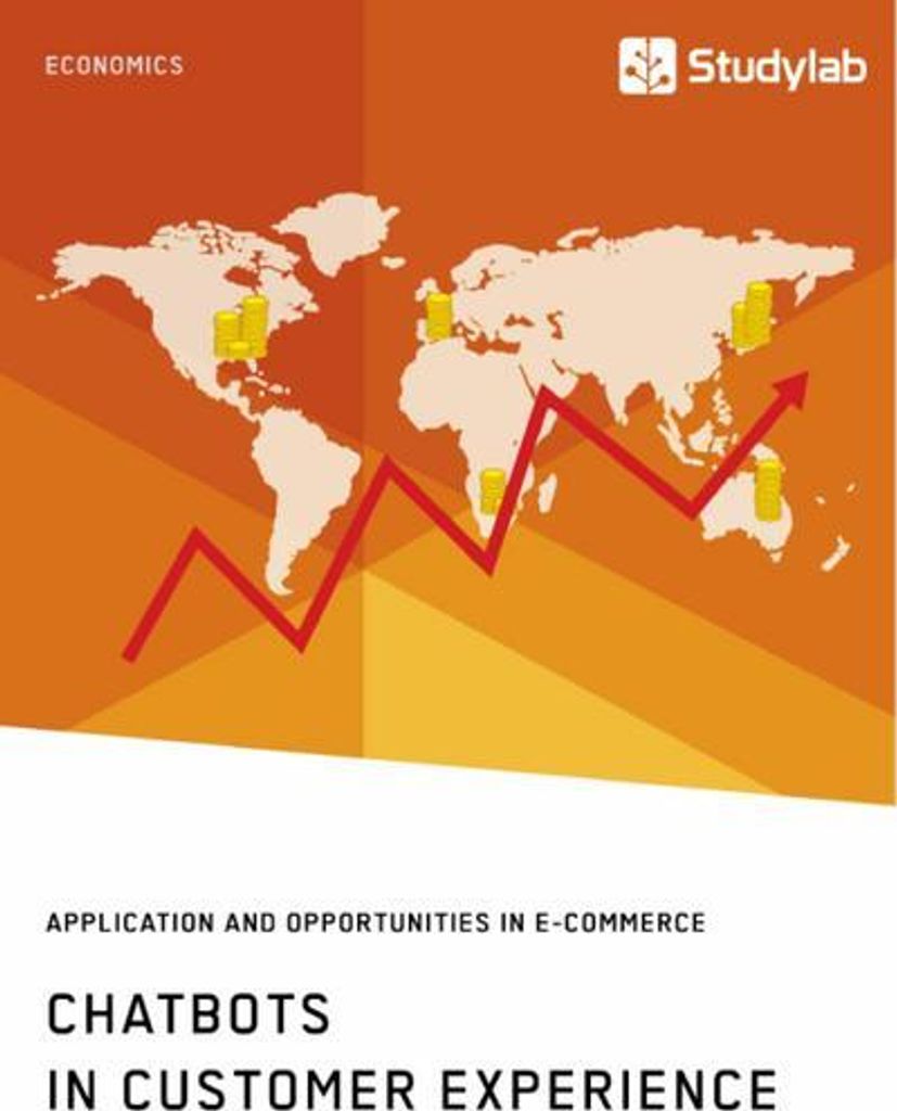 Chatbots im Kundenerlebnis. Anwendung und Möglichkeiten im E-Commerce