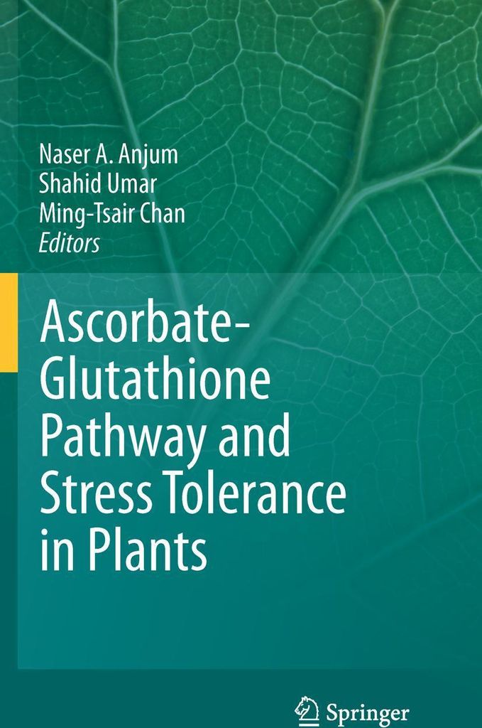 Ascorbate-Glutathione Pathway and Stress Tolerance in Plants